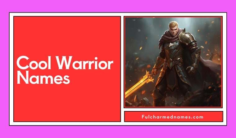 Cool Warrior Names