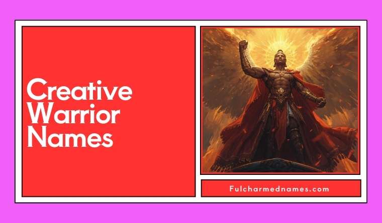 Creative Warrior Names