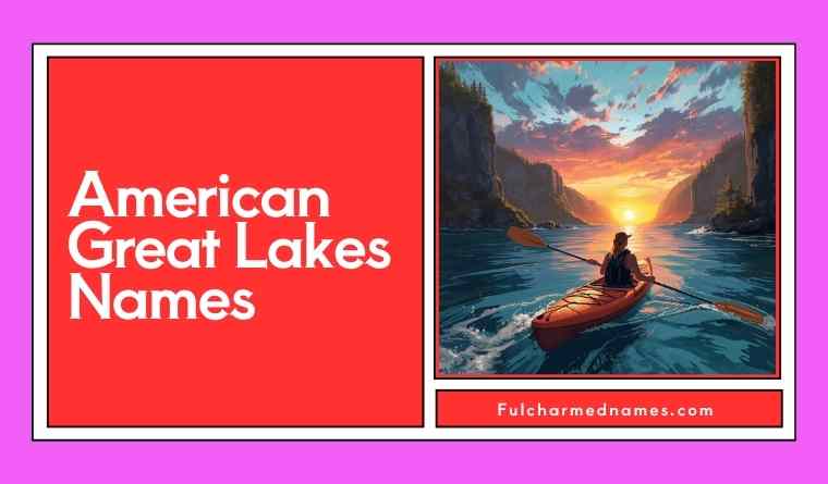 American Great Lakes Names