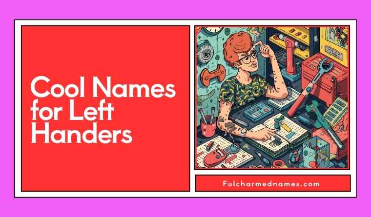 Cool Names for Left Handers