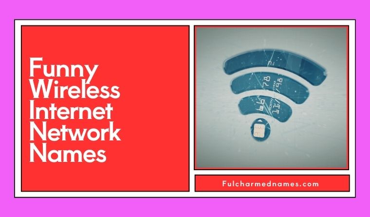 Funny Wireless Internet Network Names