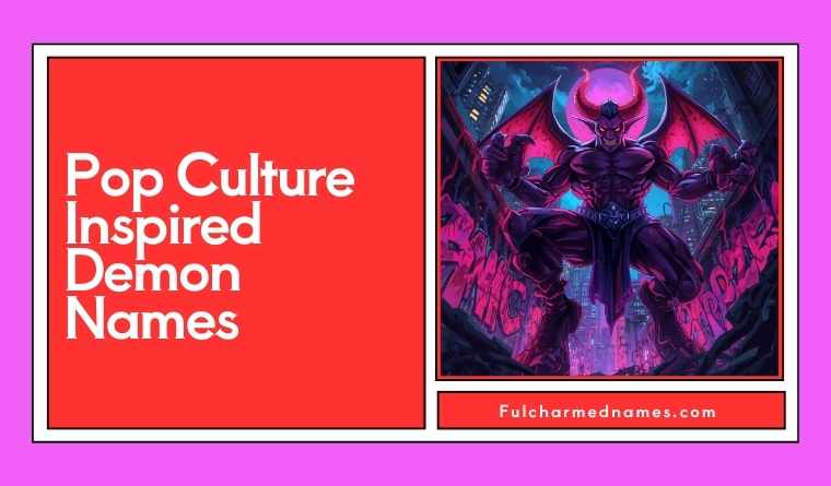 Pop Culture Inspired Demon Names