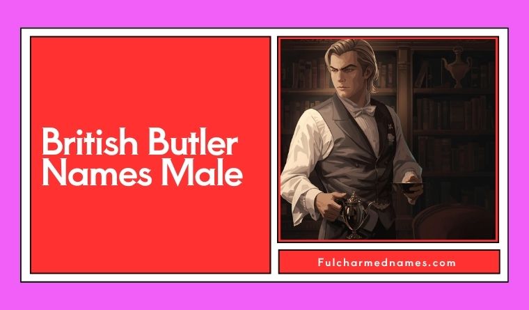 British Butler Names Male