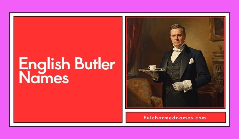 English Butler Names