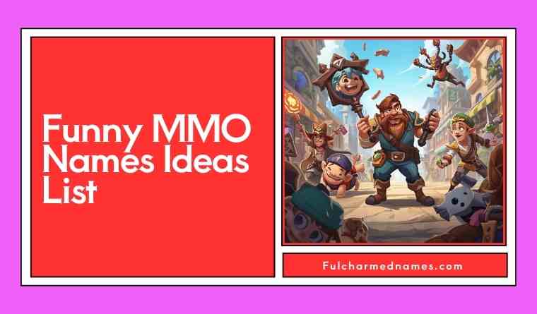 Funny MMO Names Ideas List