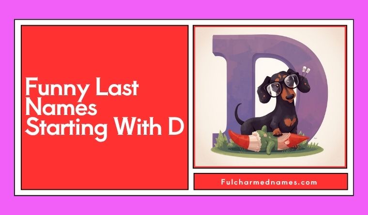 Funny Last Names Starting With D