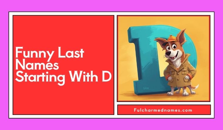 Funny Last Names Starting With D