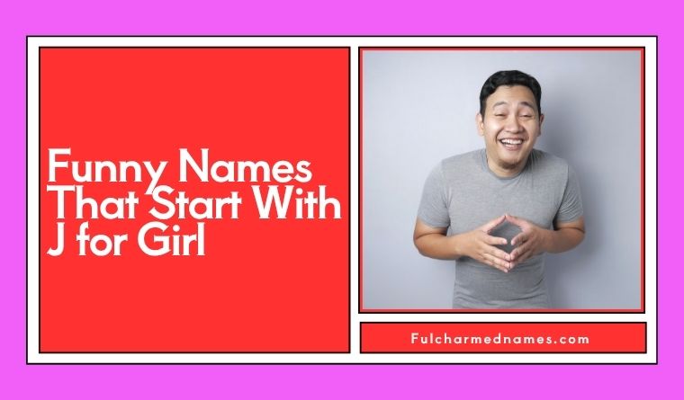 Funny Male Names That Start With J