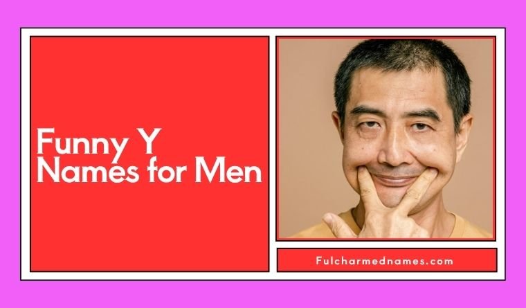 Funny Y Names for Men