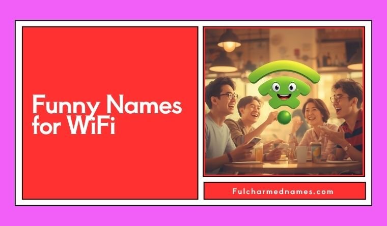 Funny Names for WiFi