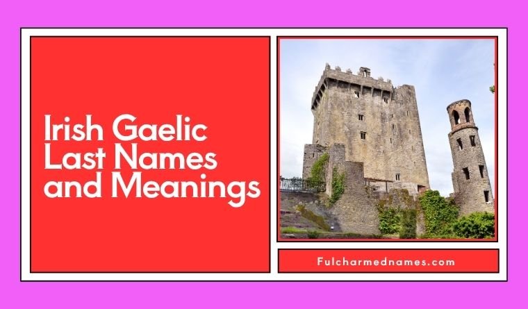 Irish Gaelic Last Names and Meanings
