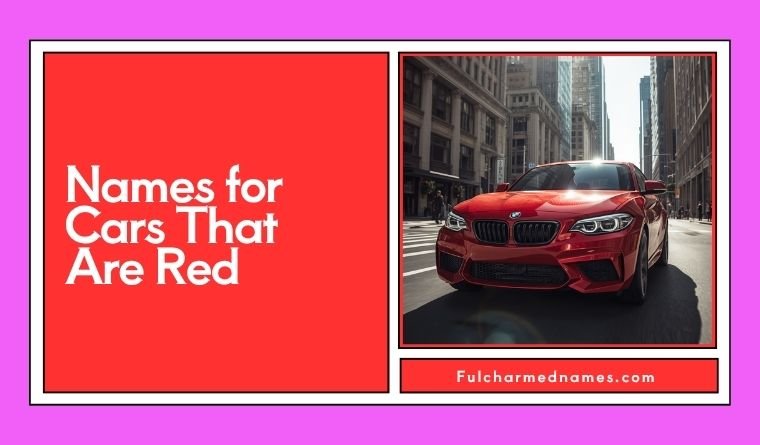 Names for Cars That Are Red
