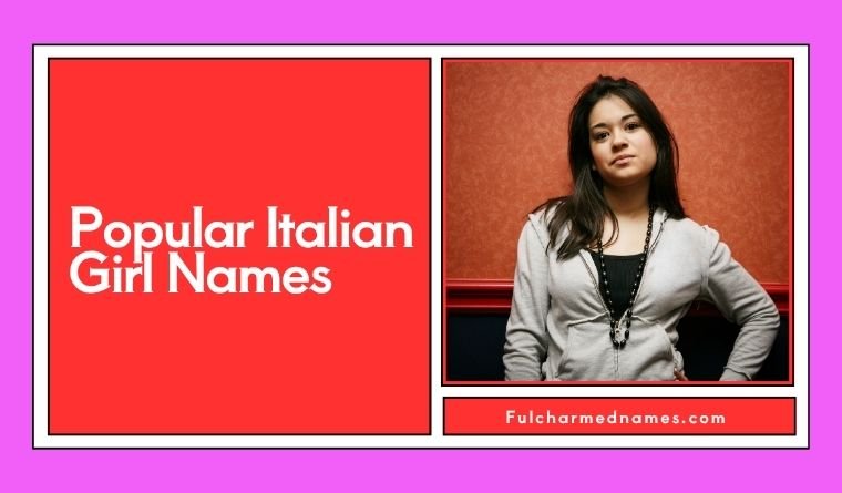 Popular Italian Girl Names