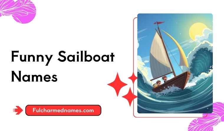 Funny Sailboat Names
