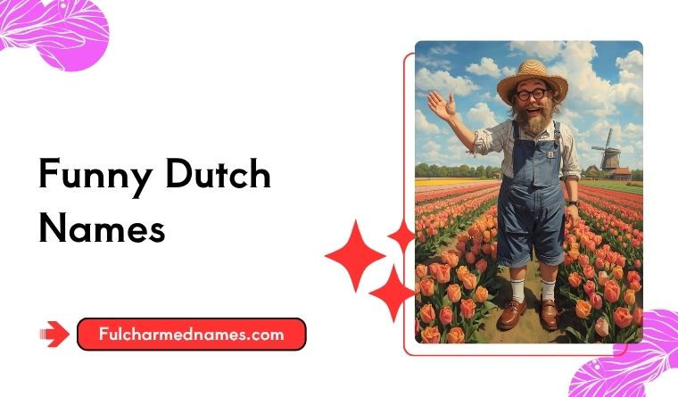 Funny Dutch Names